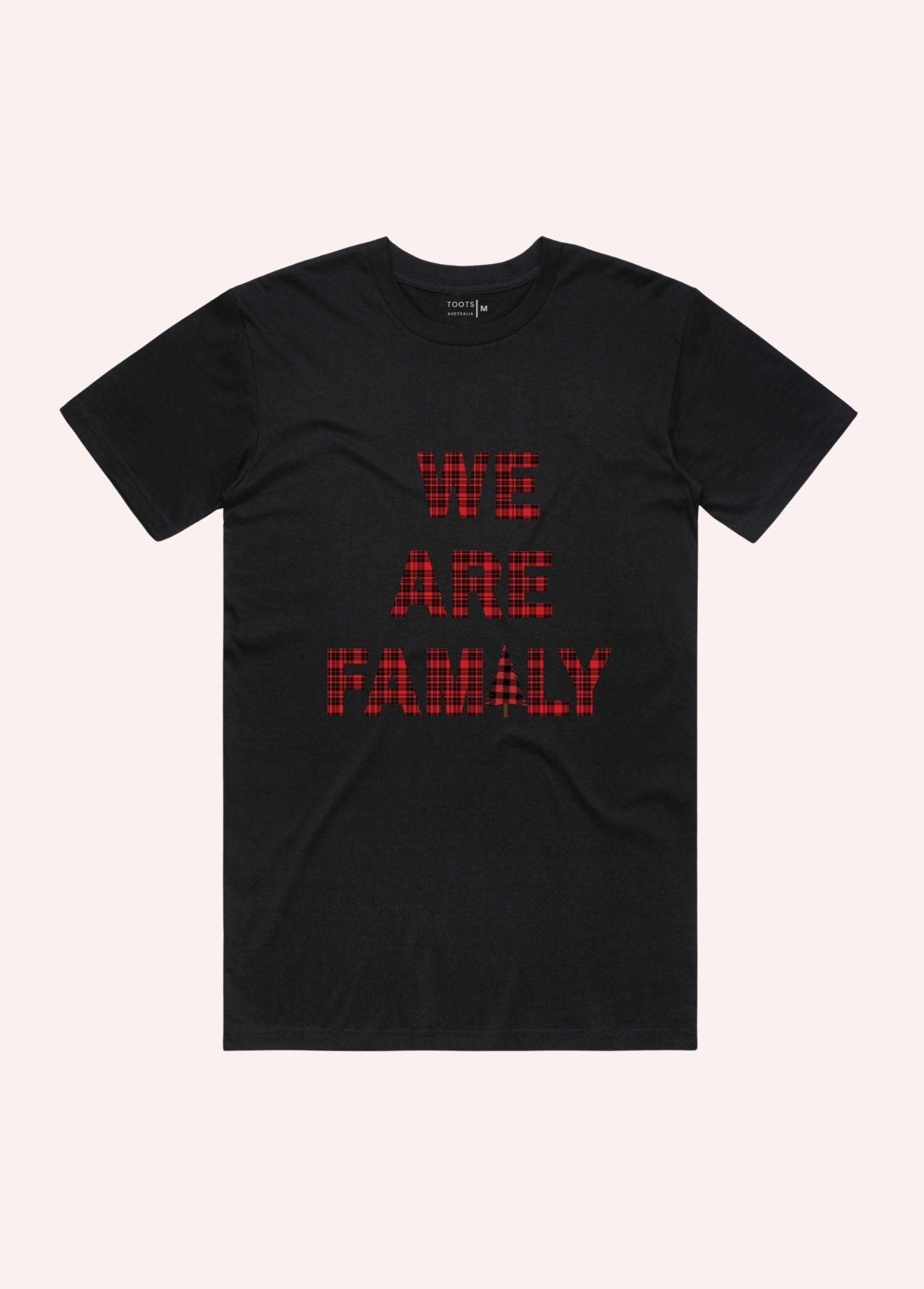 WE ARE FAMILY ADUTL T SHIRT - Toots Kids